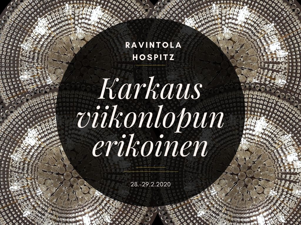 Karkausviikonlopun illalliset